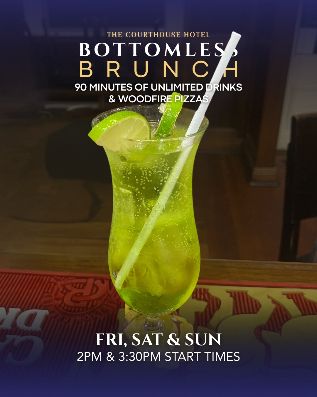 Bottomless Brunch promotional graphic at The Courthouse Hotel Smythesdale showing 90 minutes of unlimited drinks and woodfired pizzas with start times 2PM and 3:30PM.