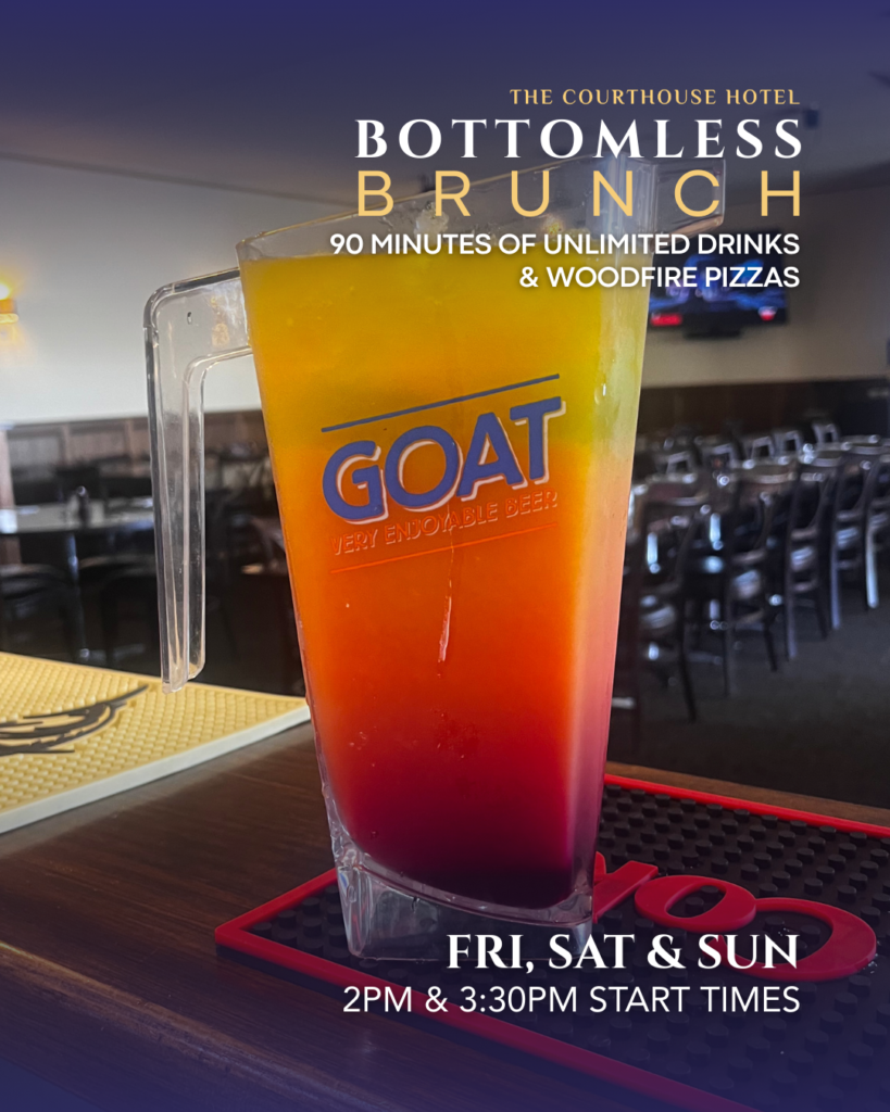 Bottomless Brunch Courthouse Hotel Smythesdale – 90 minutes unlimited drinks and woodfired pizzas, Fri–Sun sessions 2PM & 3:30PM.