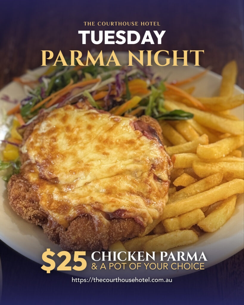 Tuesday Parma Night at The Courthouse Hotel Smythesdale with chicken parma, chips, salad and a free pot offer