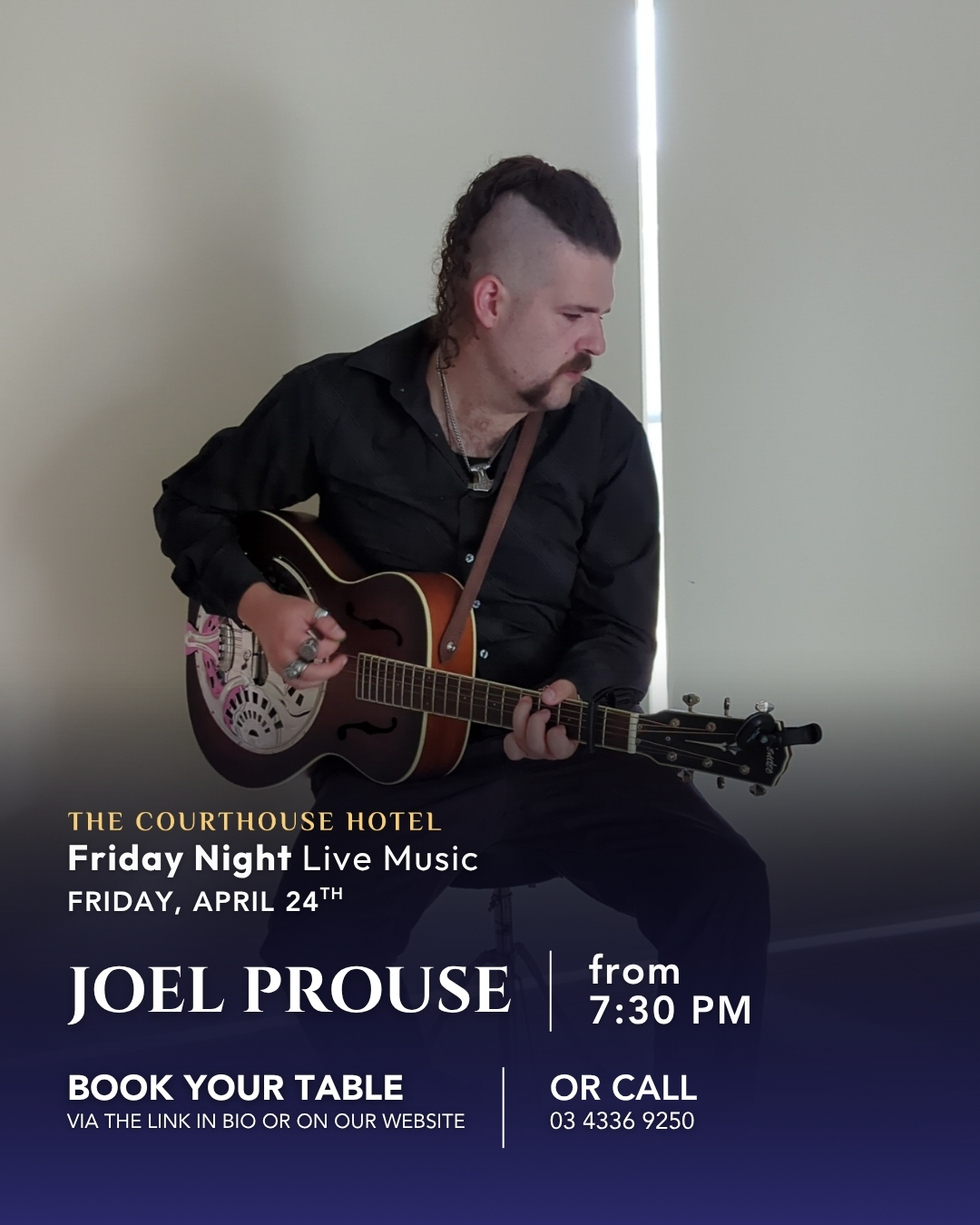 Joel Prouse performing live at The Courthouse Hotel Smythesdale Friday Night Live Music on 24 April 2026 from 7:30PM
